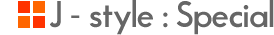 J - style:Special